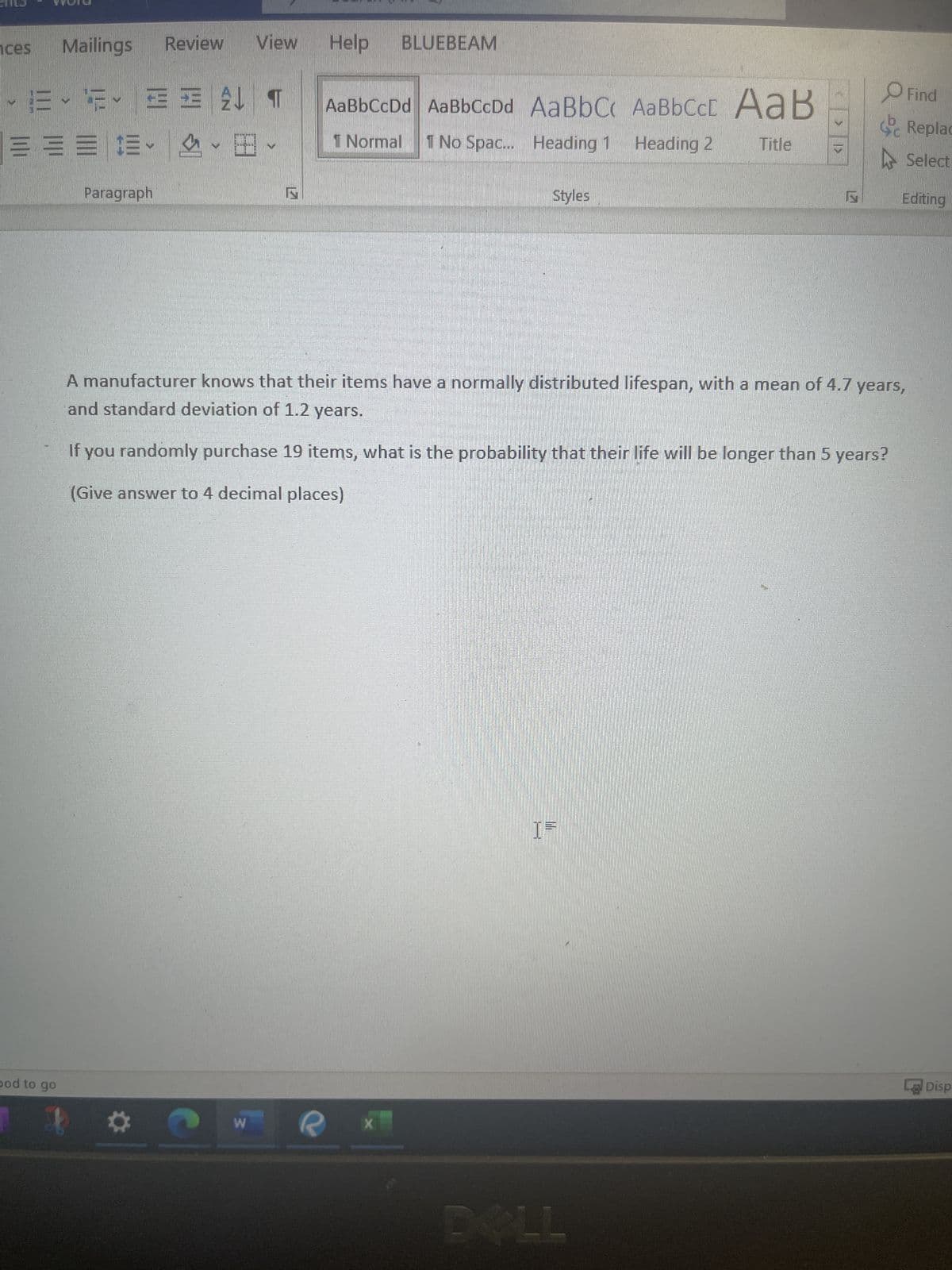 ---

**Probability and Statistics Exercise**

**Exercise Description:**

A manufacturer knows that their items have a normally distributed lifespan, with a mean of 4.7 years, and standard deviation of 1.2 years. 

- If you randomly purchase 19 items, what is the probability that their life will be longer than 5 years?

*(Give answer to 4 decimal places)*

**Instructions:**

1. To solve this problem, use the properties of normal distribution.
2. Begin by standardizing the distribution.
3. Use the Z-score formula:
   
   \[
   Z = \frac{X - \mu}{\sigma}
   \]

   Where:
   - \(X\) = 5 years
   - \(\mu\) (mean) = 4.7 years
   - \(\sigma\) (standard deviation) = 1.2 years

4. Find the Z-score for \(X = 5\) years.
5. Look up the corresponding probability for the calculated Z-score using the Z-table.
6. Subtract this probability from 1 to find the probability of the items lasting longer than 5 years.

**Example Calculation:**

1. Calculate the Z-score for \(X = 5\):

   \[
   Z = \frac{5 - 4.7}{1.2} = \frac{0.3}{1.2} = 0.25
   \]

2. Use the Z-table to find the probability corresponding to \(Z = 0.25\).

3. Find the cumulative area under the curve to the left of \(Z = 0.25\) (let's assume it is 0.5987).

4. Subtract this value from 1 to get the probability of items lasting longer than 5 years:

   \[
   P(X > 5) = 1 - P(X \leq 5) = 1 - 0.5987 = 0.4013
   \]

Thus, the probability that the lifespan of the items will be longer than 5 years is approximately 0.4013.

---

**Note:**
Make sure you explain each step in detail for students to follow the logic clearly. Encourage them to use statistical tables or software calculators to verify probabilities.

---