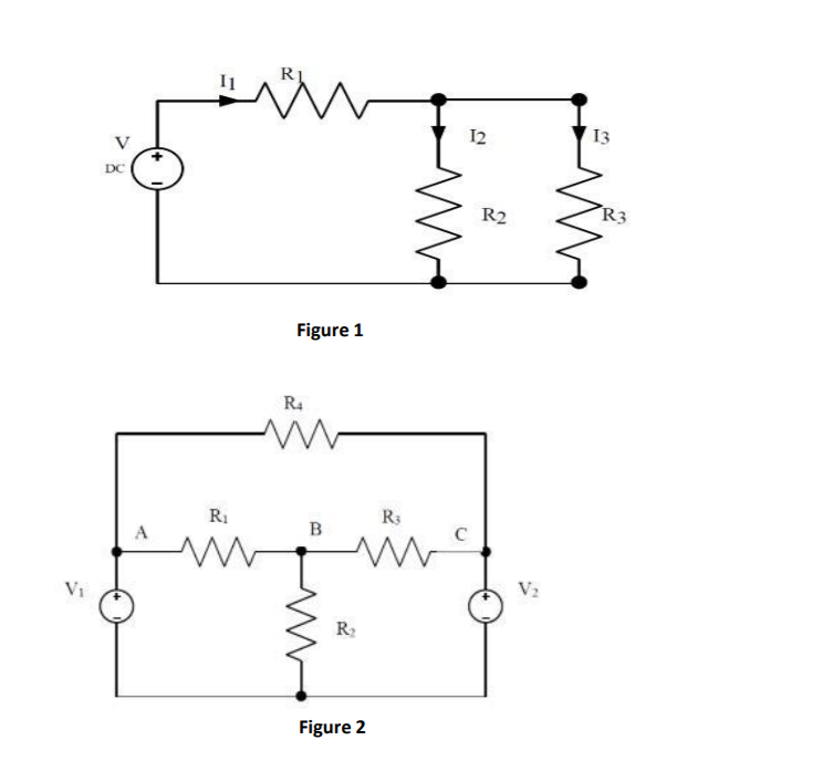 13
12
V
DC
R3
R2
Figure 1
R4
R3
R1
A
V2
R2
Figure 2
