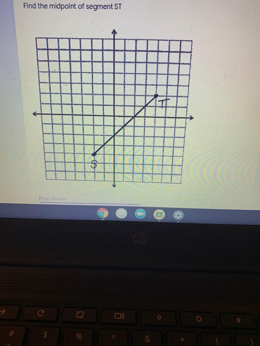 Find the midpoint of segment ST
Your answer
op
C
