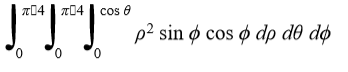 T04 | x04
cos e
p2 sin ø cos ø dp de do
0.
0.
