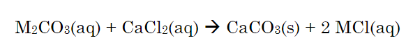 M2COS(aq) + CaCl2(aq) → CaCOs(s) + 2 MCl(aq)
