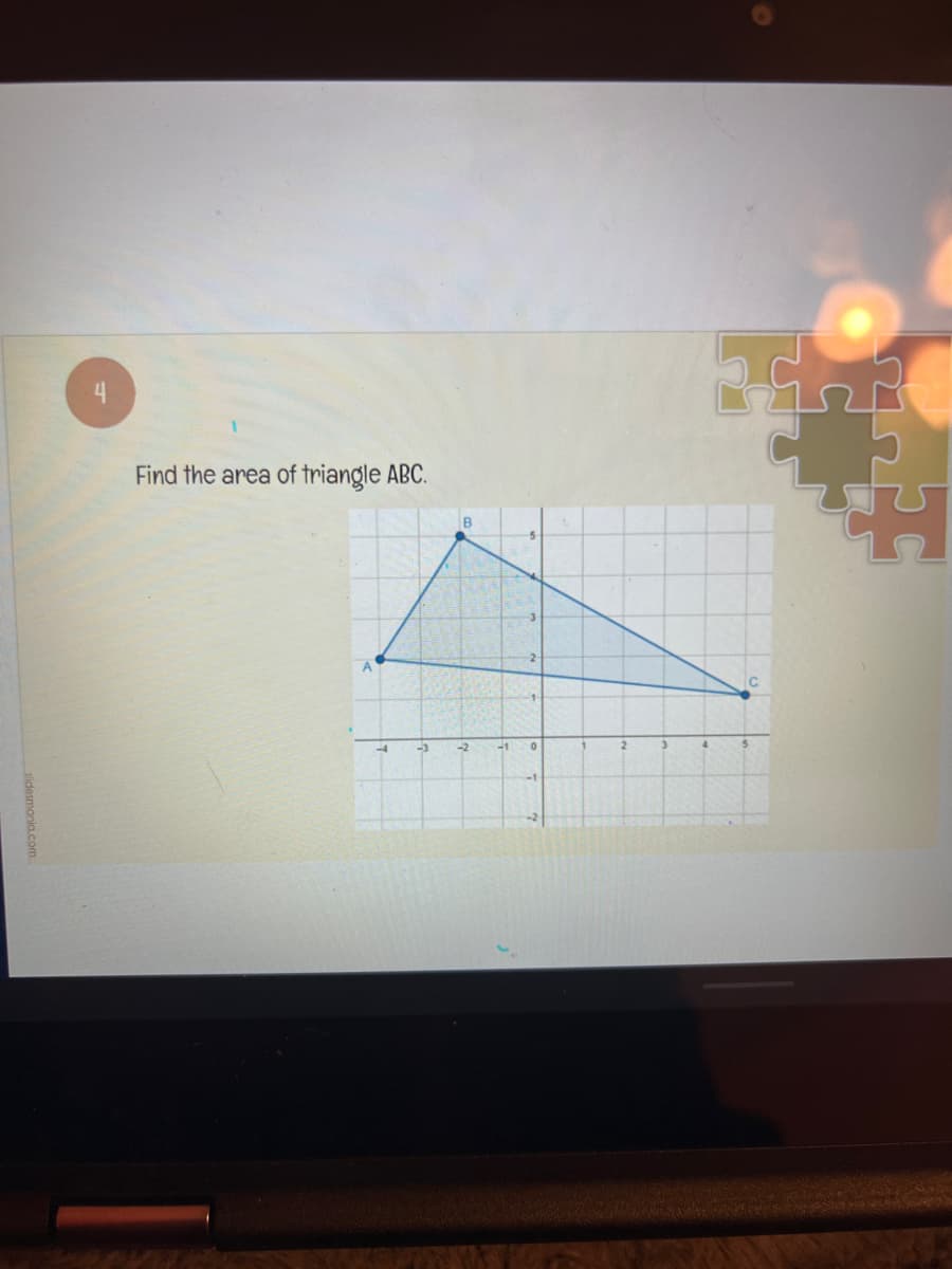 Find the area of triangle ABC.
A
-3
-2
0
4
ut