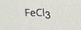 FeCl3