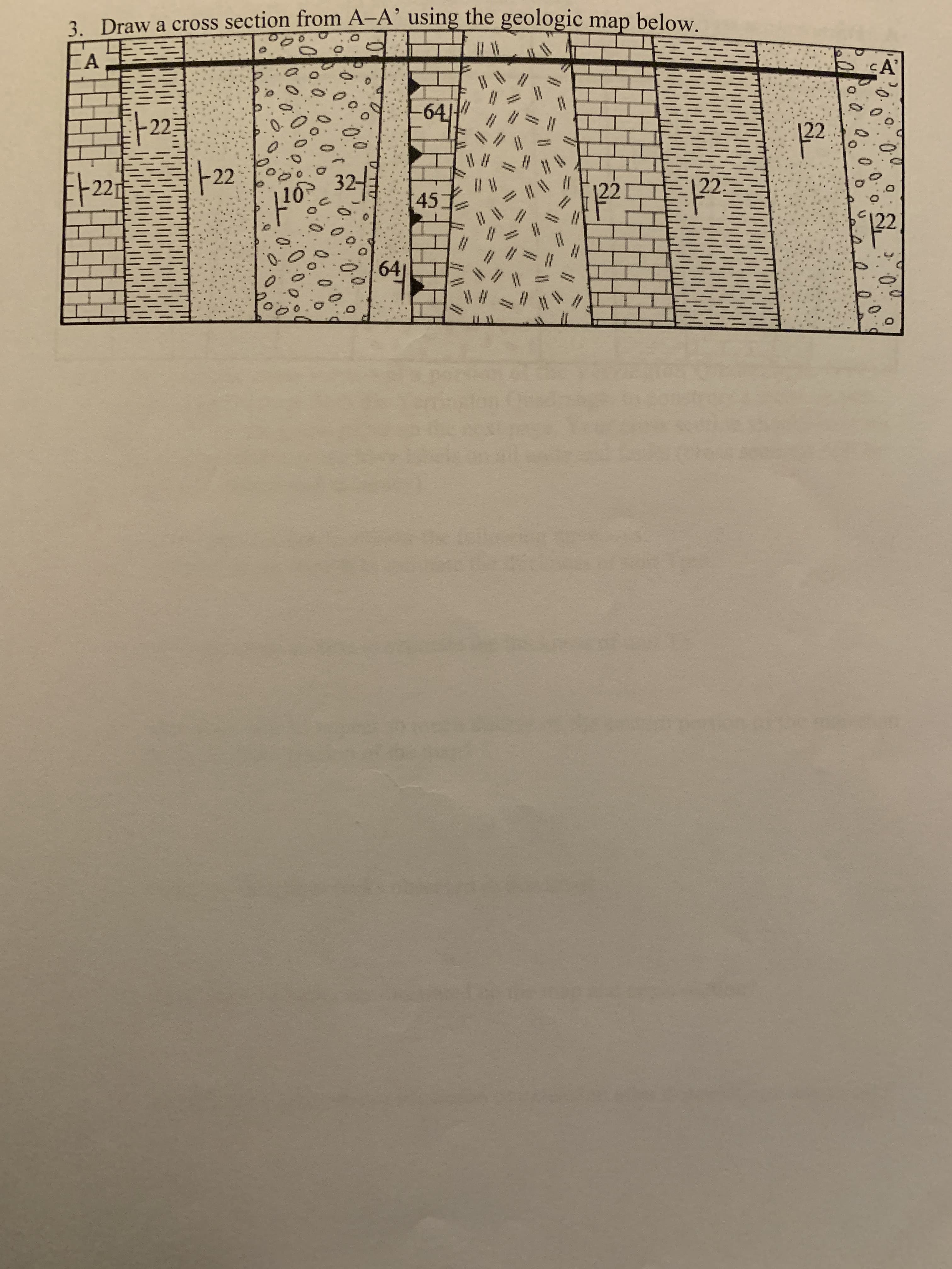 C.
0.
3. Draw a cross section from A-A' using the geologic map below
EA
CA'
64
32
45
641
