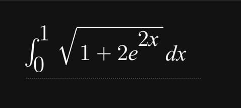 2x
V1+2е
dx
