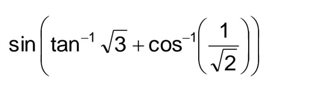 1
sin tan V3 + cos
/2
-1
-1
