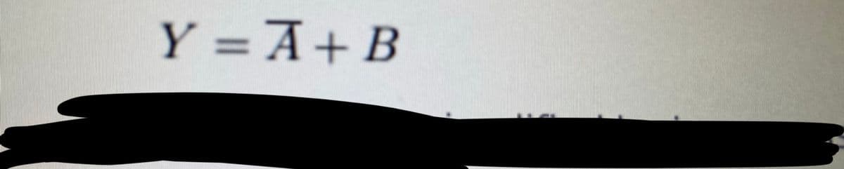 Y = A+ B
