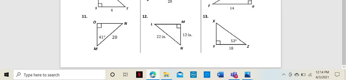 20
14
11.
12.
13.
N
12 in.
41°
20
22 in.
53°
Y
18
12:14 PM
O Type here to search
w
(DELL
4/3/2021
(8)
