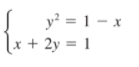 y? = 1 - x
x + 2y = 1
