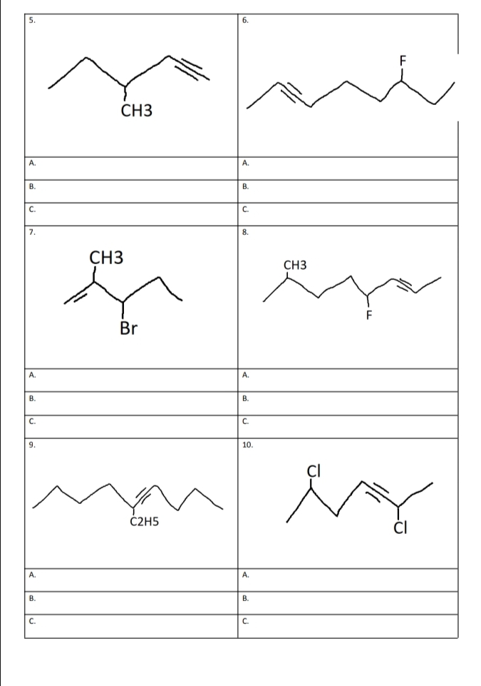5.
CH3
А.
А.
В.
В.
С.
С.
7.
8.
CH3
CH3
Br
A.
А.
В.
В.
С.
С.
9.
10.
С2H5
А.
В.
В.
C.
С.
