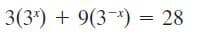 3(3*) + 9(3-*) = 28
