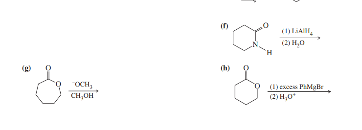 O
e
-OCH3
CH₂OH
(f)
(h)
H
(1) LiAIH4
(2) H2O
(1) excess PhMgBr
(2) H30+