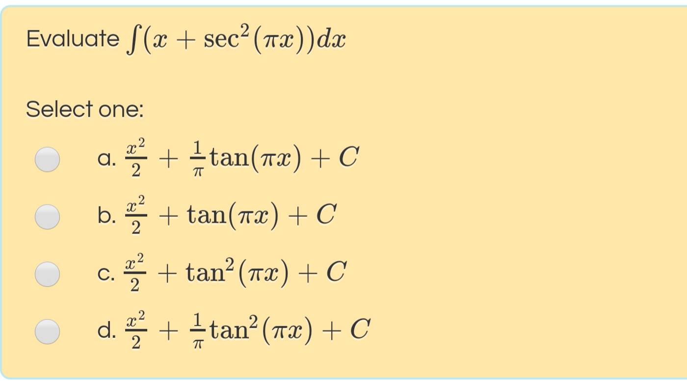 Evaluate ((x + sec² (Tx))dx
