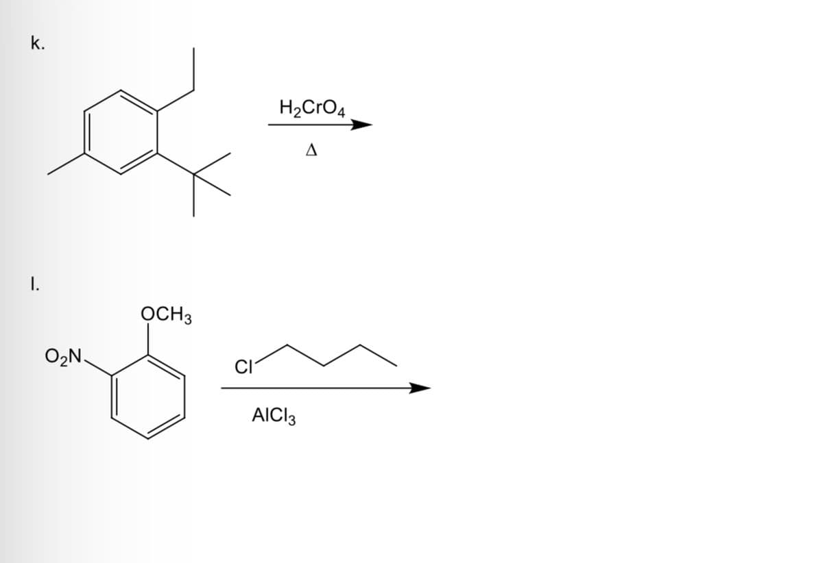 k.
I.
O₂N.
OCH3
H₂CrO4
A
m.
AICI 3