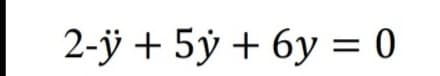 2-ў + 5ў + бу —% 0
