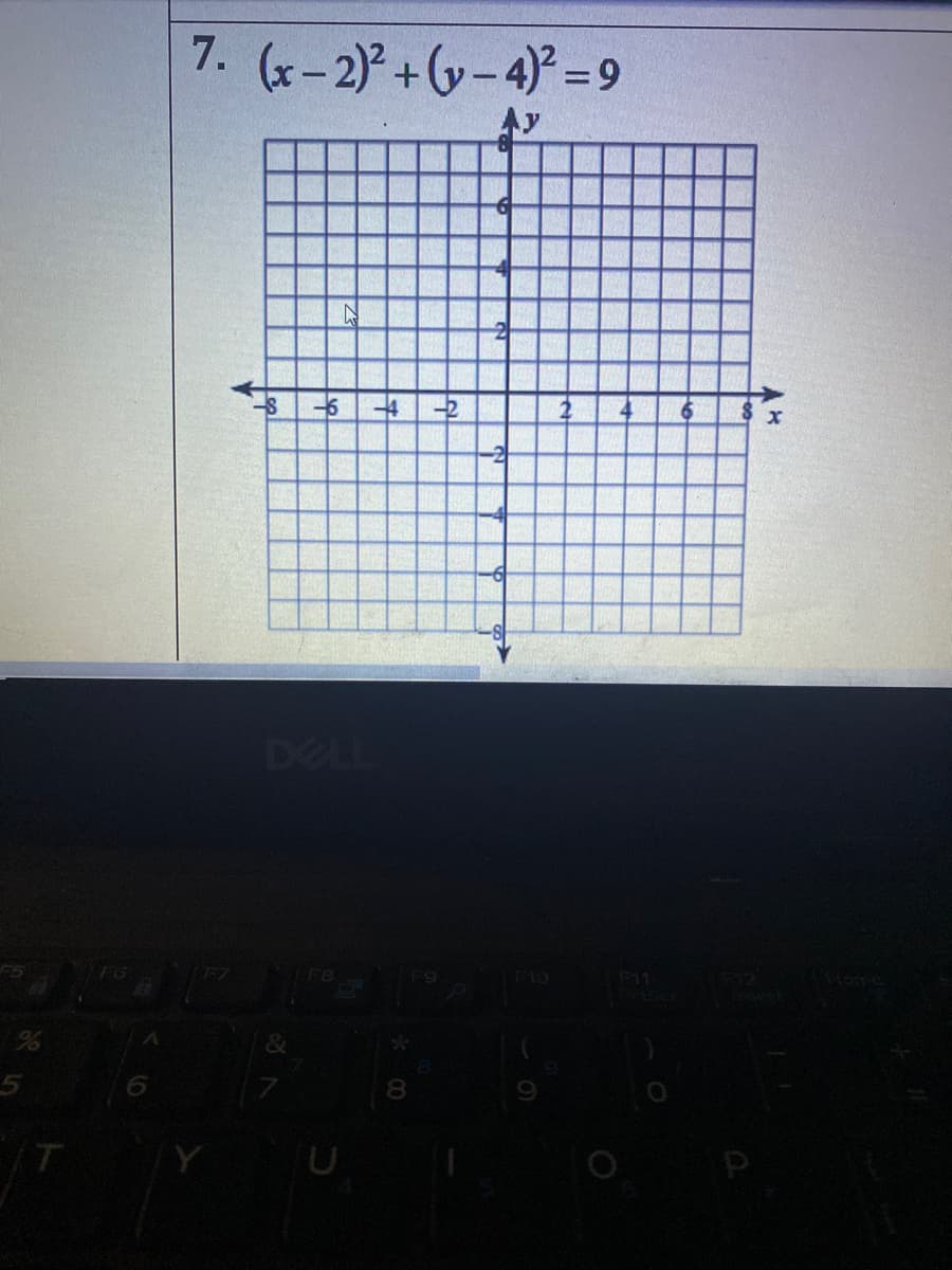 7. (x-2)+(y-4) =9
-6
-4
DELL
F8
F9
F11
8.
AK
