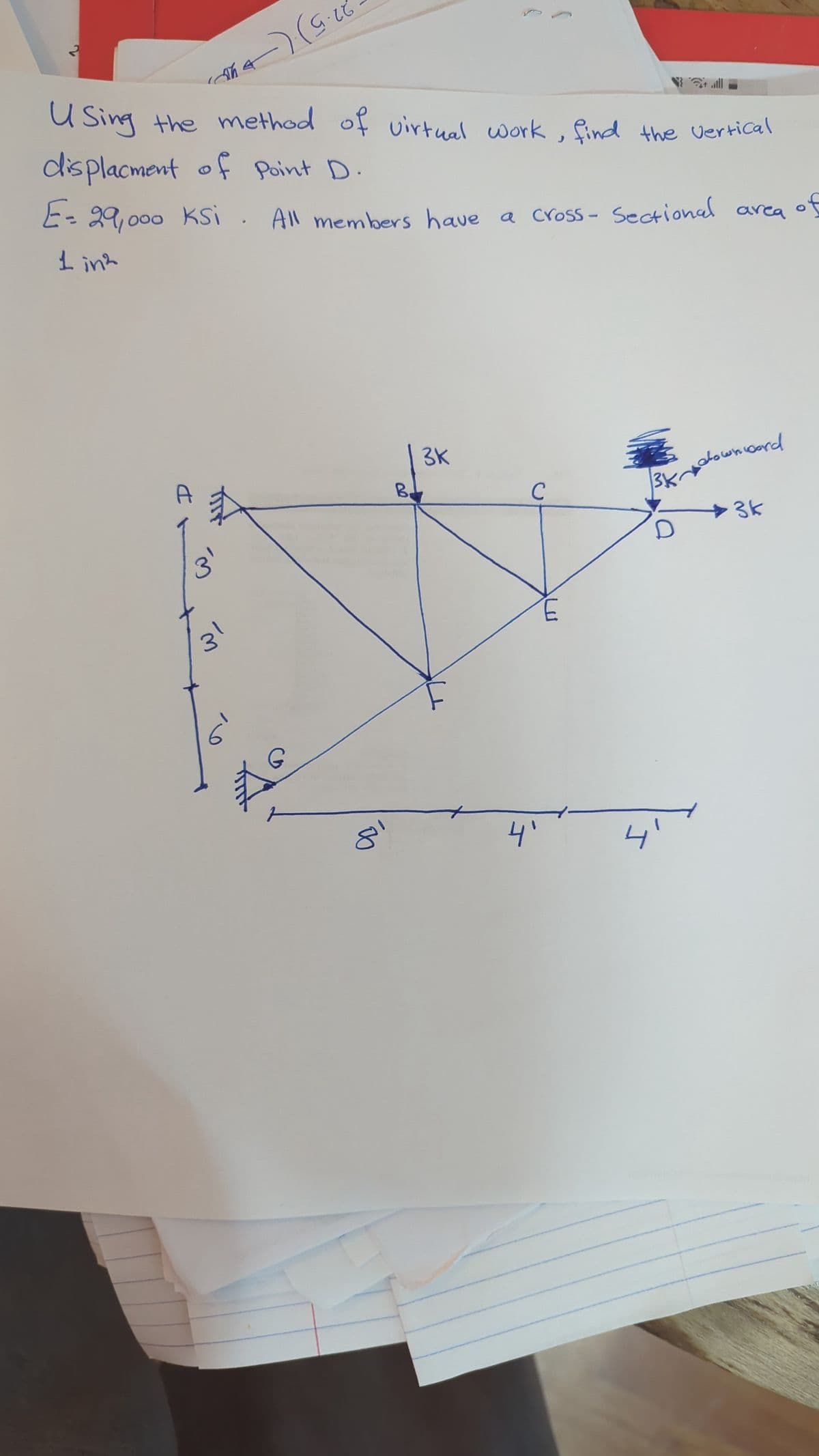 Tha). (9.26
displacment of Point D.
Using the method of virtual work, find the vertical
E = 29,000 Ksi.
1 in 2
2
3
31
All members have a cross- Sectional area of
G
10
B.
3K
(
с
4'
41%
3K down word
733
41
3k