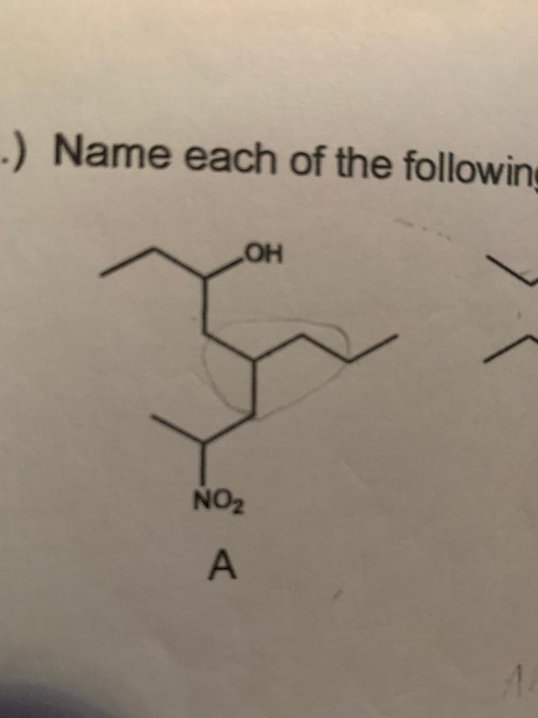 .) Name each of the following
LOH
Ju
NO₂
A