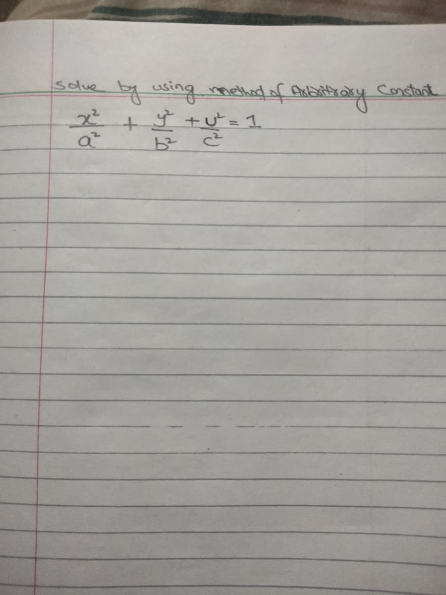 solue
Constant
x²+9 +ut = 1
