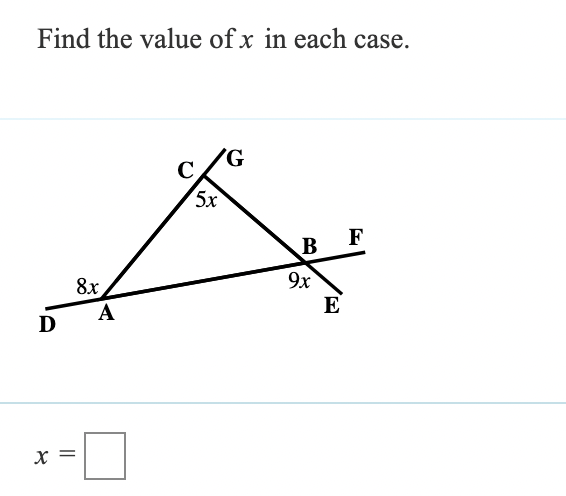 Find the value of x in each case.
G
C
5x
F
В
9x
E
8x
A
D
%3D
