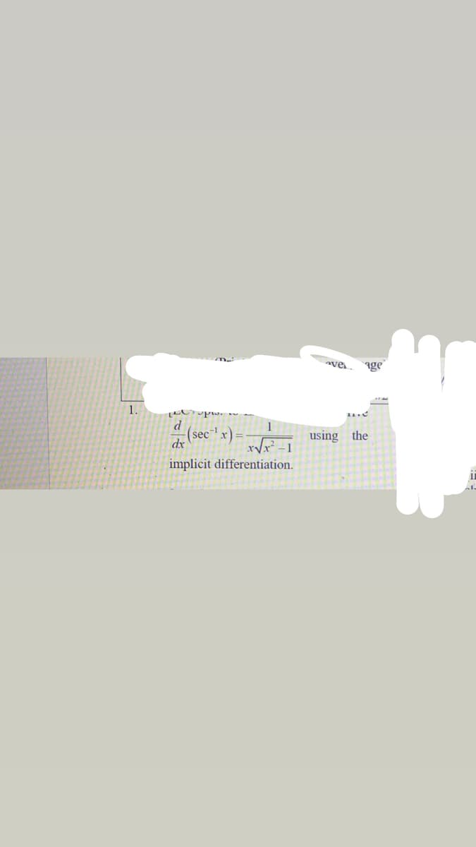 ve
age
1.
d
sec
dx
1
using the
rVx -1
implicit differentiation.
