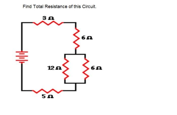 Find Total Resistance of this Circuit.
12n
