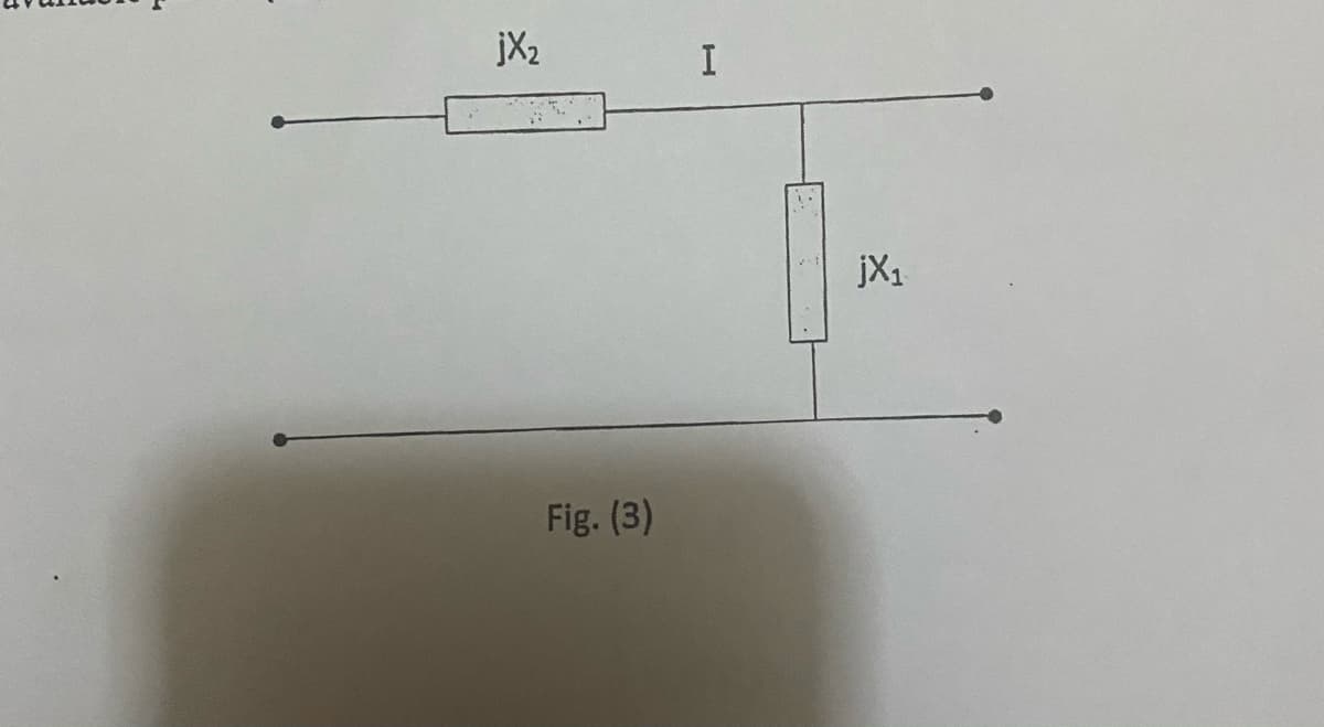 jX2
I
jX1
Fig. (3)
