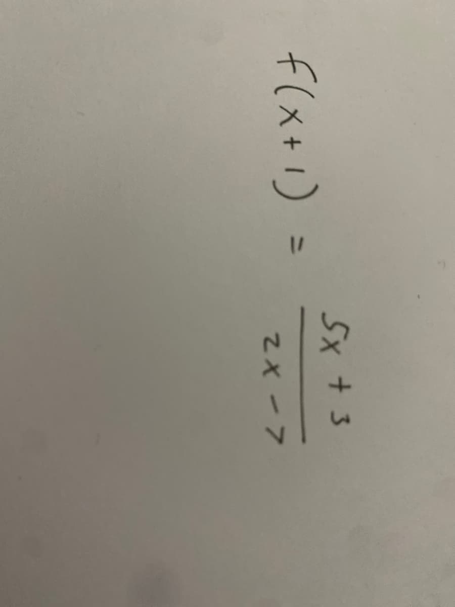 f(x+1):
=
71
Sx+3
ZX-7
