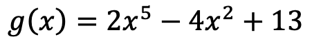 g(x) =
= 2x – 4x2 + 13
