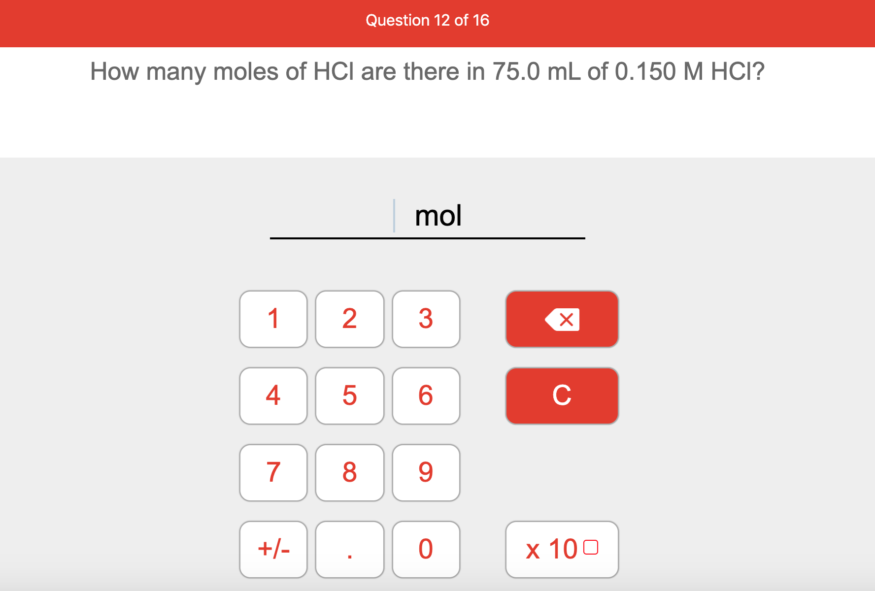 How many moles of HCI are there in 75.0 mL of 0.150 M HCI?
