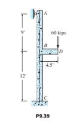 60 kips
B
4.5"
12
P9.39
