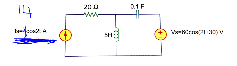 20 Ω
0.1 F
14
Is=4cos2t A
A Vs=60cos(2t+30) V
5H
ll
