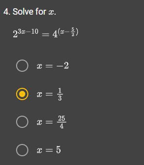 4. Solve for x.
23-10
4(x-
x
x = -2
(x- //-)
||
||
-100
= 25
O x = 5