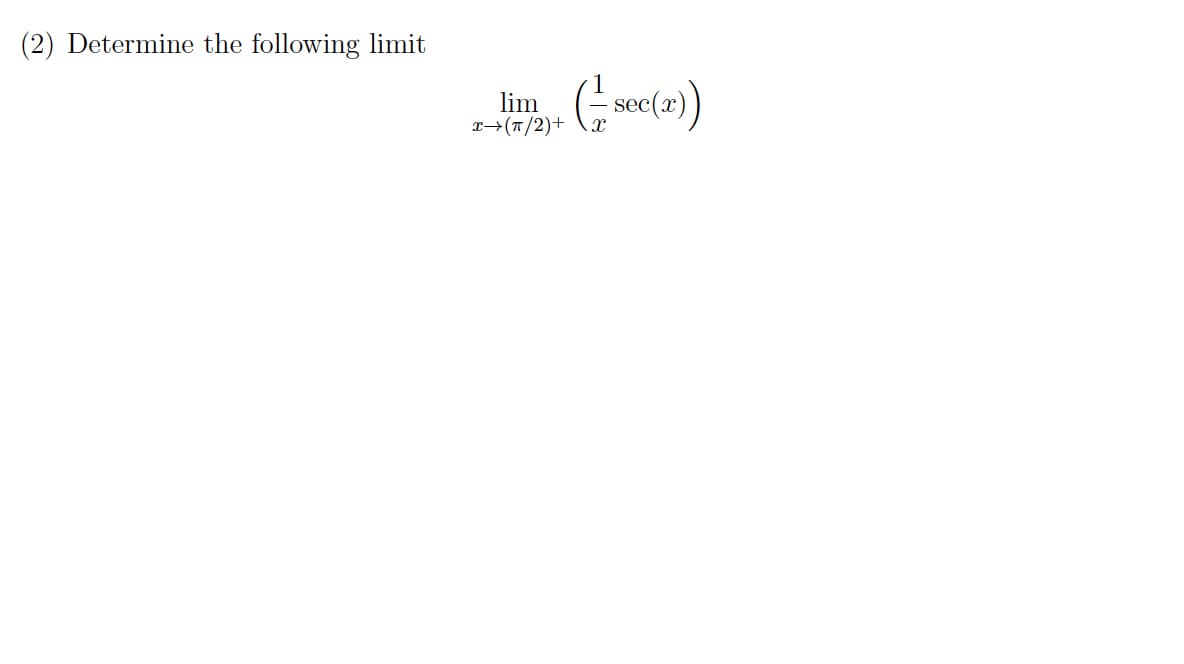 (2) Determine the following limit
lim
x→(T/2)+
