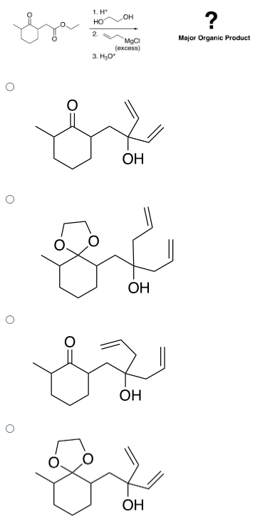 سهل
1. H
HO
2
3. O
CH
MgCl
(excess)
يل
OH
OH
OH
OH
?
Major Organic Product