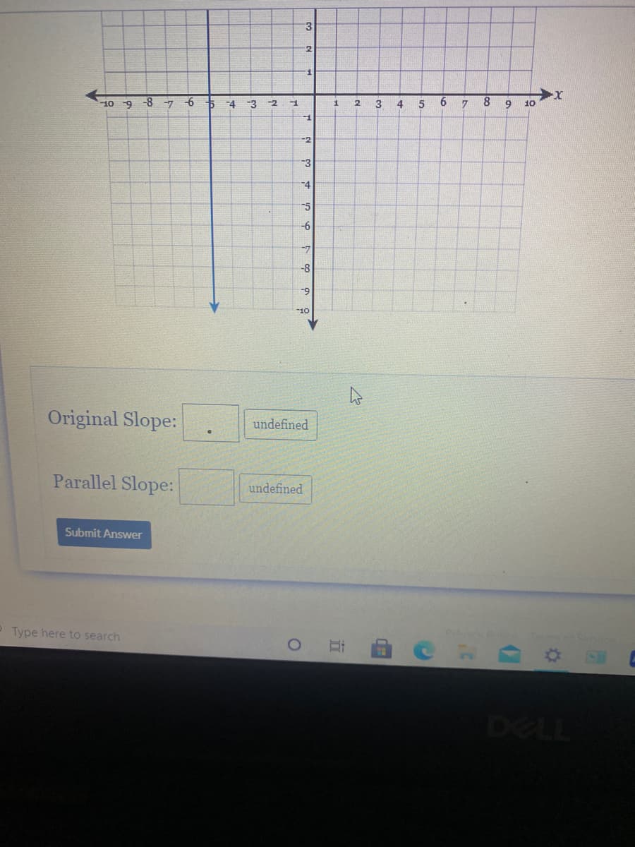 ### Understanding Slopes of Vertical Lines

In this section, we will explore the properties of the slopes of vertical lines. 

#### Graph Explanation:

The image shows a Cartesian coordinate system with the x-axis ranging from -10 to 10 and the y-axis ranging from -10 to 3. There are two vertical lines depicted on the graph:
1. A dark blue vertical line intersecting the x-axis at \( x = -6 \).
2. A light blue vertical line intersecting the x-axis at \( x = 3 \).

Both lines span from the upper part of the graph (just above y=3) down to the lower part (just below y=-10).

#### Concept of Slope:

The slope of a line is a measure of its steepness and direction. It is defined as the change in the y-coordinate (vertical change) divided by the change in the x-coordinate (horizontal change) between two points on the line.

### Interactive Exercise:

Based on the given graph, answer the following questions about the slopes of the provided lines.

1. **Original Slope:**
   - Determine the slope of the dark blue vertical line intersecting the x-axis at \( x = -6 \).

\[ Original \text{ Slope: } \boxed{\text{undefined}} \]

2. **Parallel Slope:**
   - Determine the slope of the light blue vertical line intersecting the x-axis at \( x = 3 \).

\[ Parallel \text{ Slope: } \boxed{\text{undefined}} \]

*Note: Vertical lines always have an undefined slope because the change in x (horizontal change) is zero, which would make the denominator of the slope calculation zero, resulting in an undefined slope.*

After computing the slopes, click on the "Submit Answer" button to verify your results.

We encourage you to explore more practical applications of slopes to strengthen your understanding of geometric properties in different contexts.