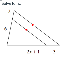 Solve for x.
2
6
2x + 1
3