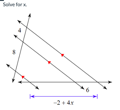 Solve for x.
8
4
-2 + 4x
6