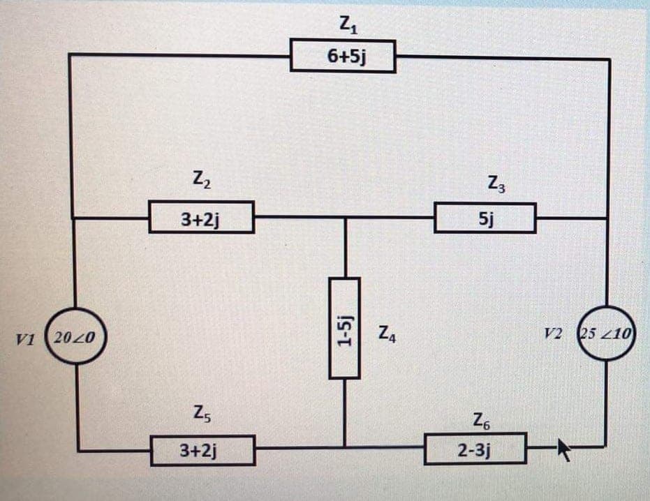 6+5j
Z2
Z3
3+2j
5j
V1 (2020
Z4
V2 25 10
Z,
Z6
2-3j
3+2j
1-5j
