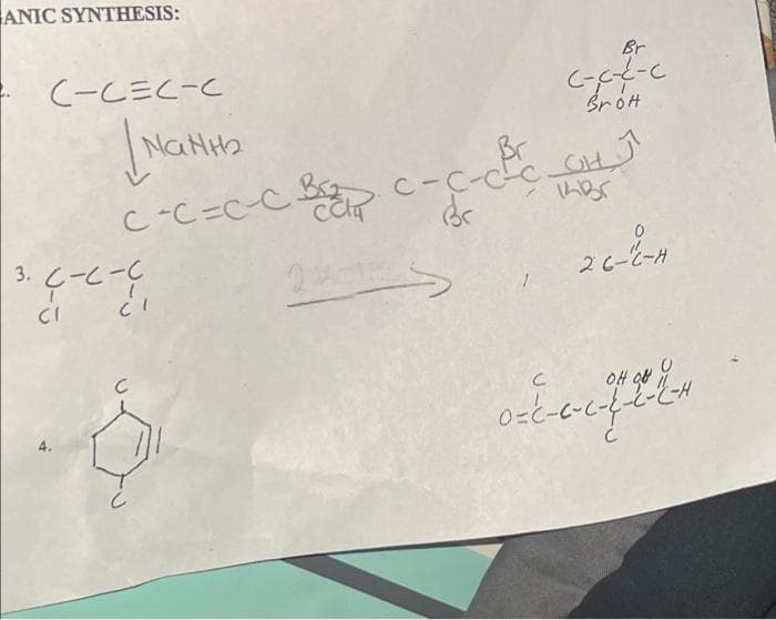 ANIC SYNTHESIS:
C-CEC-C
Nata
ccccc
2
3. - -
-
C
ا)
c-c-
de
Br.
C
Br
c-et-c
Brot
السلام
ے کہ
2 -
OHow
C