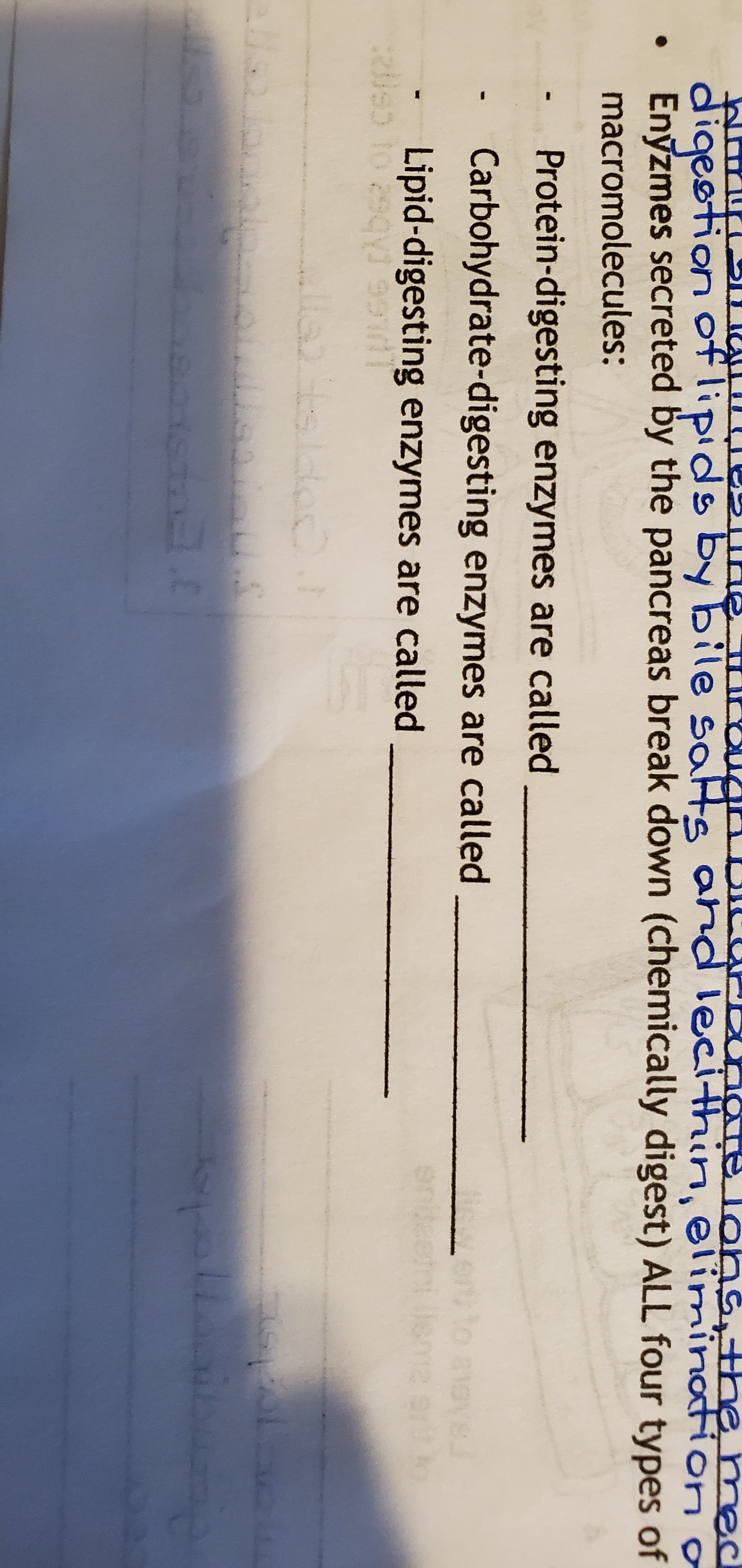 digeetion oflipids by bile sats and lecithin, elimination
Enyzmes secreted by the pancreas break down (chemically digest) ALL four types of
macromolecules:
Protein-digesting enzymes are called
Carbohydrate-digesting enzymes are called
en to aove
- Lipid-digesting enzymes are called
enteetni
Jeme ert ho
(మ
