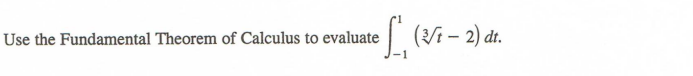 ef (V/₁-2) dt.
Use the Fundamental Theorem of Calculus to evaluate