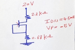 20V
2.2 Ke
IDSS=4.5mH
VP= -5V
.0.68 k-2
