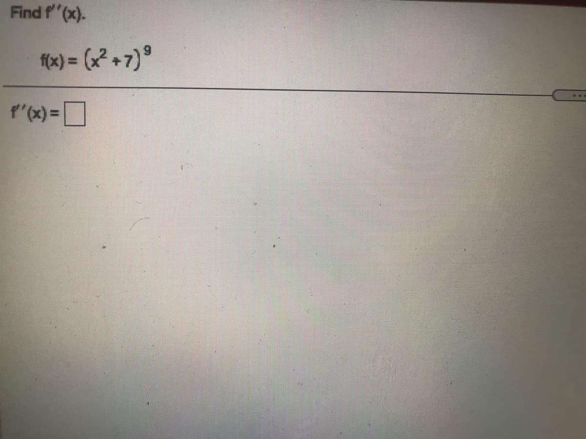 Find f"(x).
