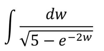 dw
V5
— е-2w
