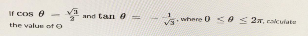 If cos 0 =
the value of O
√3 and tan 0
H
√3
.
where 00 27, calculate