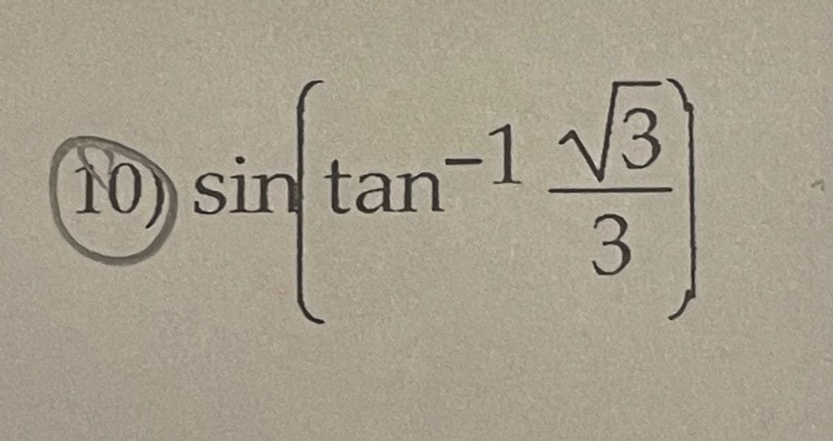 1 √√3
3
10) sin tan-1