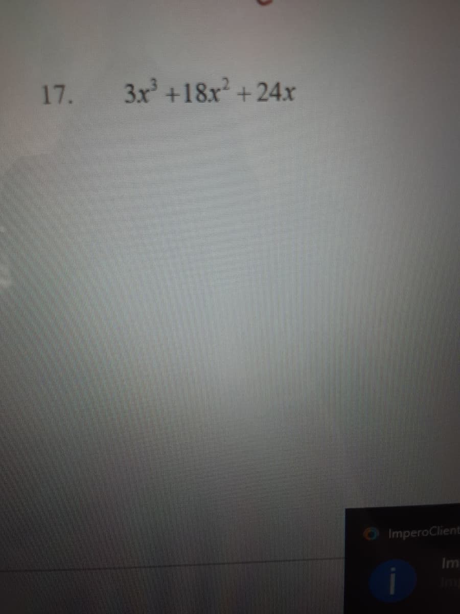 17. 3x +18x +24x
O ImperoClient:
Im
