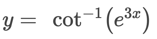 3x
y = cot ¹(e³x)