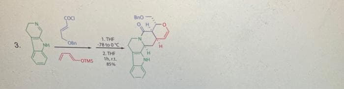 Bn0
1. THE
-78 to 0C
O8n
3.
NH
2. THE
1h, r.t.
OTMS
NH
85%
